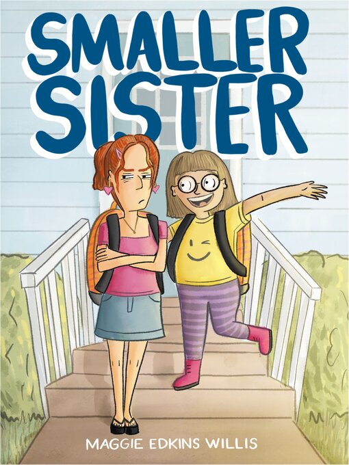 Title details for Smaller Sister by Maggie Edkins Willis - Available